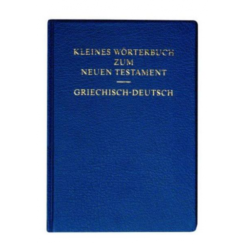 Rudolf Kassühlke - Kleines Wörterbuch zum Neuen Testament griechisch - deutsch