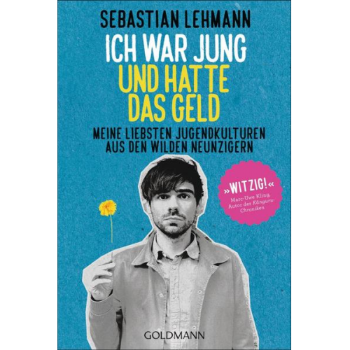 Sebastian Lehmann - Ich war jung und hatte das Geld