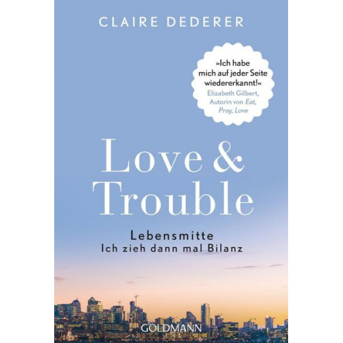 Claire Dederer - Love & Trouble