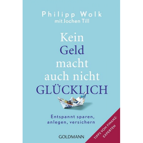 Philipp Wolk - Kein Geld macht auch nicht glücklich