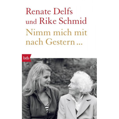 Renate Delfs & Rike Schmid - Nimm mich mit nach Gestern...