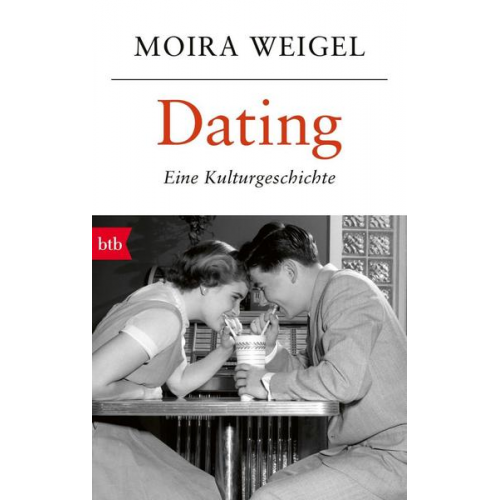 Moira Weigel - Dating