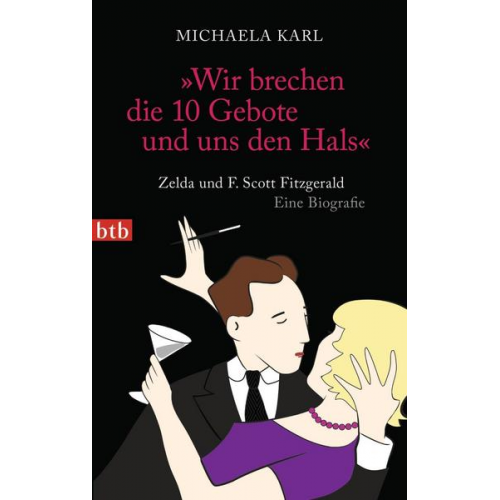 Michaela Karl - Wir brechen die 10 Gebote und uns den Hals