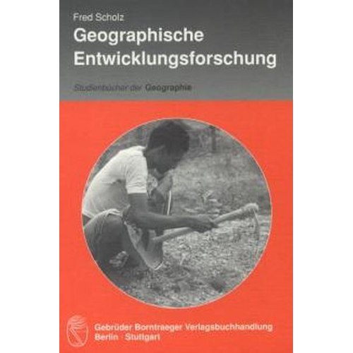 Fred Scholz - Geographische Entwicklungsforschung