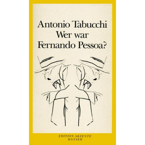 Antonio Tabucchi - Wer war Fernando Pessoa?