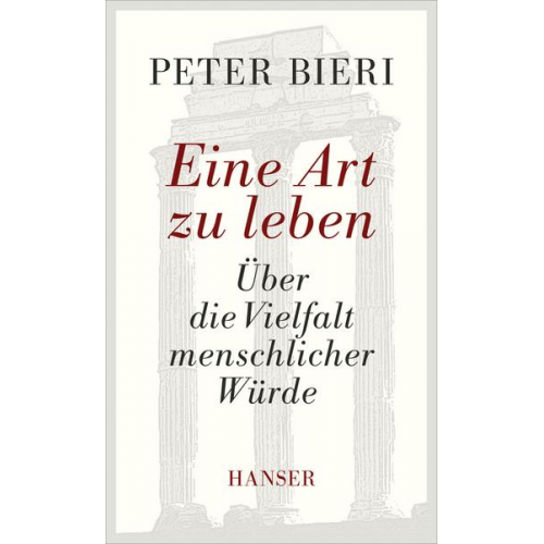 Peter Bieri - Eine Art zu leben