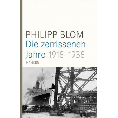 Philipp Blom - Die zerrissenen Jahre