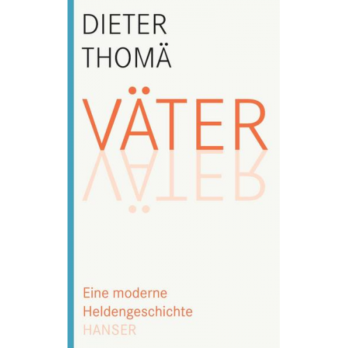 Dieter Thomä - Väter