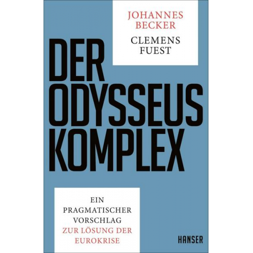 Johannes Becker & Clemens Fuest - Der Odysseus-Komplex