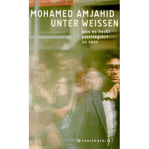 Mohamed Amjahid - Unter Weißen