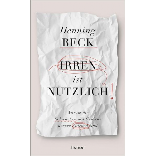 Henning Beck - Irren ist nützlich