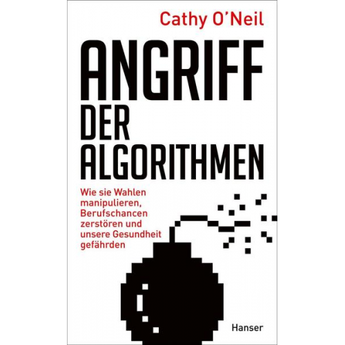 Cathy O'Neil - Angriff der Algorithmen