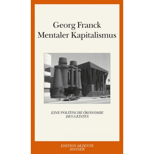 Georg Franck - Mentaler Kapitalismus