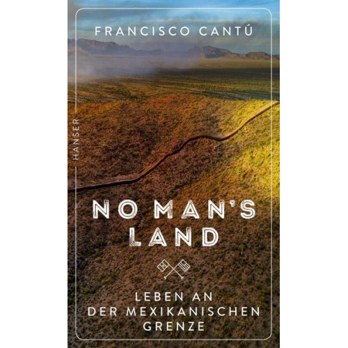 Francisco Cantú - No Man's Land