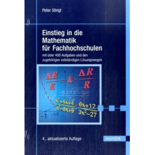 Peter Stingl - Einstieg in die Mathematik für Fachhochschulen