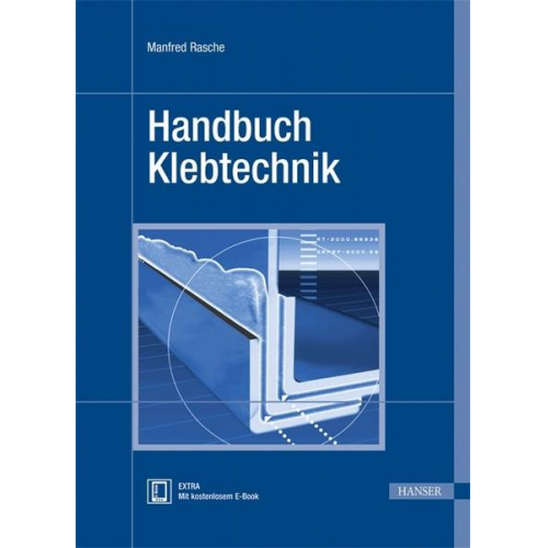 Manfred Rasche - Handbuch Klebtechnik