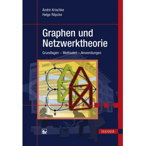 André Krischke & Helge Röpcke - Graphen und Netzwerktheorie