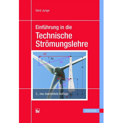 Gerd Junge - Einführung in die Technische Strömungslehre