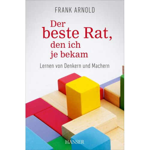 Frank Arnold - Der beste Rat, den ich je bekam