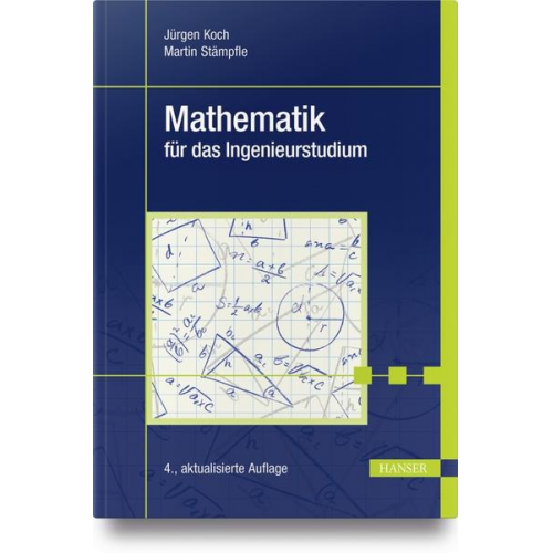 Jürgen Koch & Martin Stämpfle - Mathematik für das Ingenieurstudium