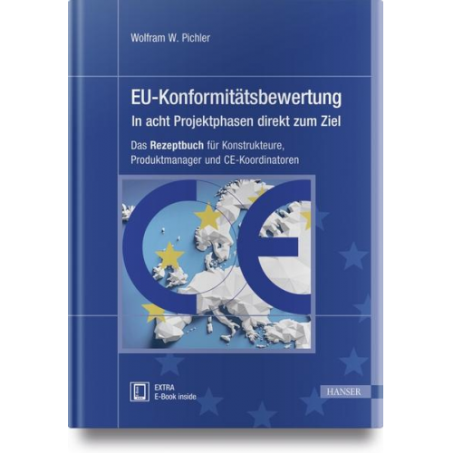 Wolfram W. Pichler - EU-Konformitätsbewertung – in acht Projektphasen direkt zum Ziel