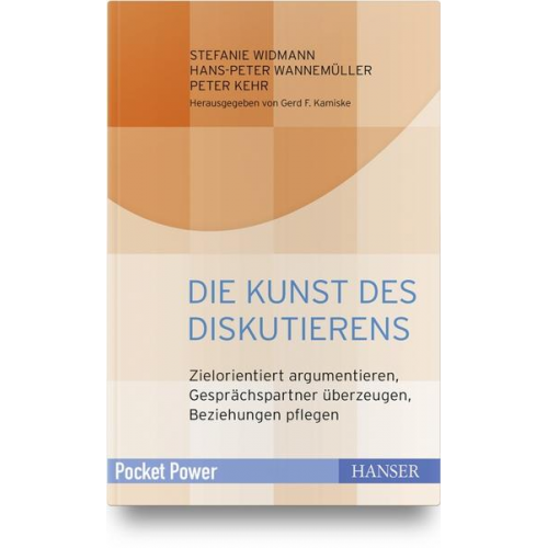 Stefanie Widmann & Hans-Peter Wannemüller & Peter Kehr - Die Kunst des Diskutierens