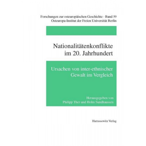 Philipp Ther & Holm Sundhaussen - Nationalitätenkonflikte im 20. Jahrhundert