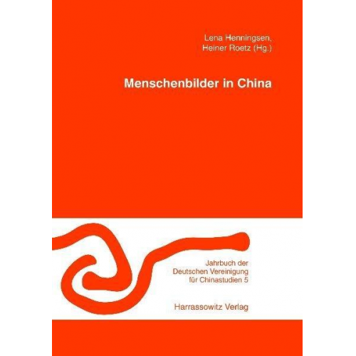 Tanja Becker & Ole Döring & Lena Henningsen & Martin Hofmann & Markus Jentsch - Menschenbilder in China