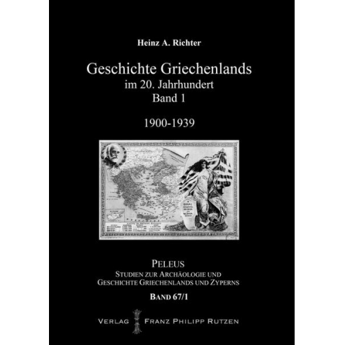 Heinz A. Richter - Geschichte Griechenlands im 20. Jahrhundert