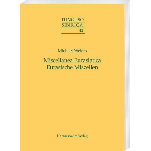 Michael Weiers - Miscellanea Eurasiatica. Eurasische Miszellen