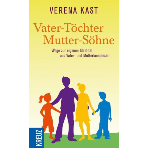 Verena Kast - Vater-Töchter Mutter-Söhne