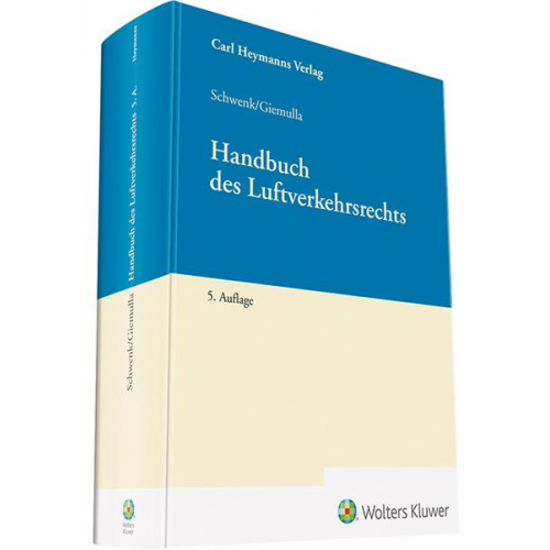 iur. Elmar Giemulla & Heiko van Schyndel - Handbuch des Luftverkehrsrechts