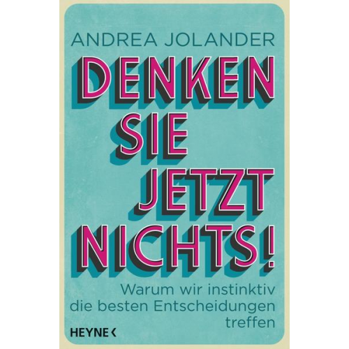 Andrea Jolander - Denken Sie jetzt nichts!