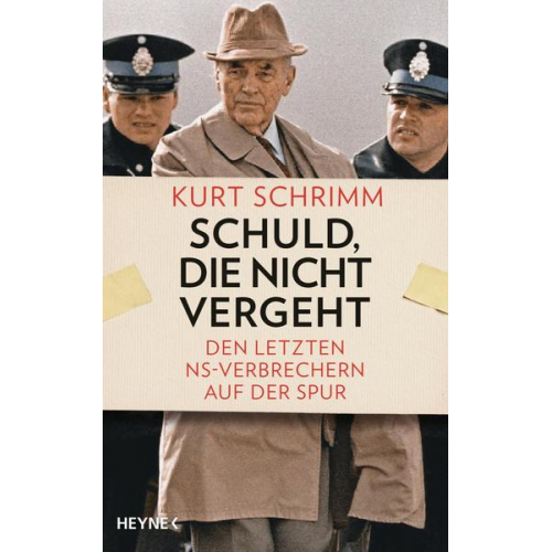 Kurt Schrimm - Schuld, die nicht vergeht