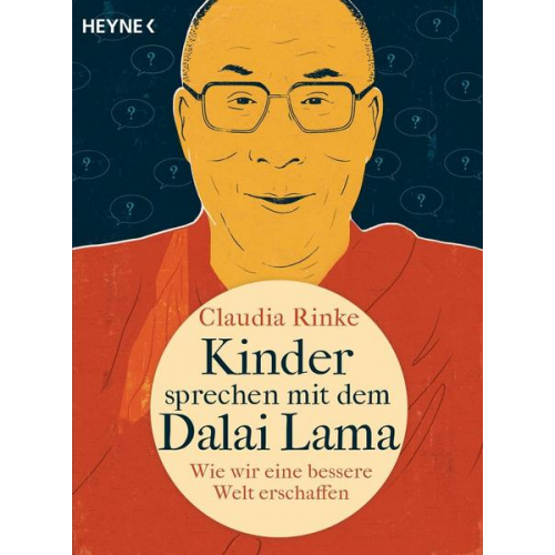 Claudia Rinke - Kinder sprechen mit dem Dalai Lama