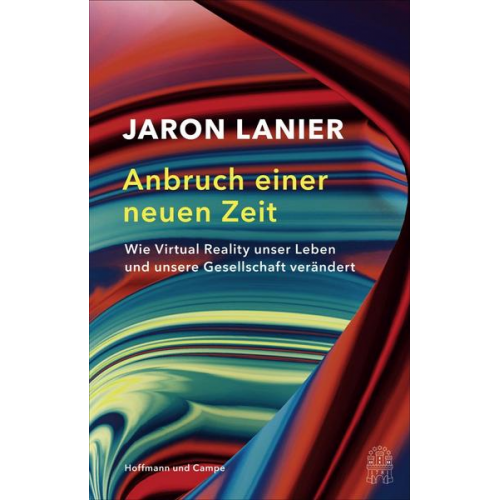 Jaron Lanier - Anbruch einer neuen Zeit