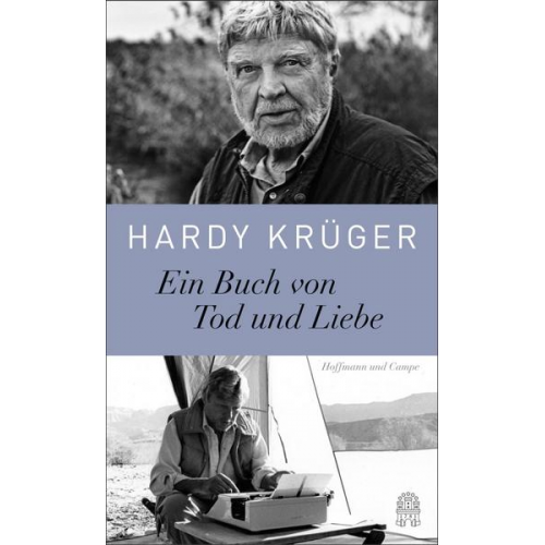 Hardy Krüger - Ein Buch von Tod und Liebe