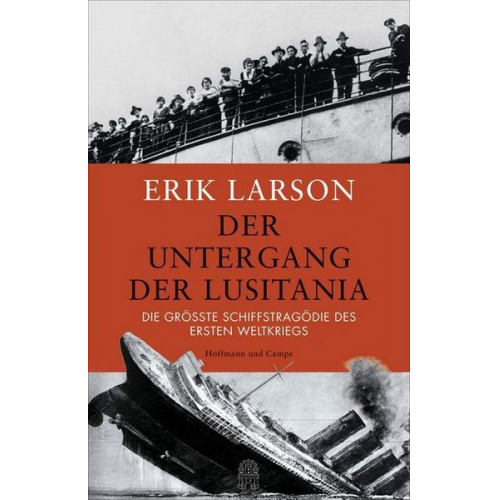 Erik Larson - Der Untergang der Lusitania