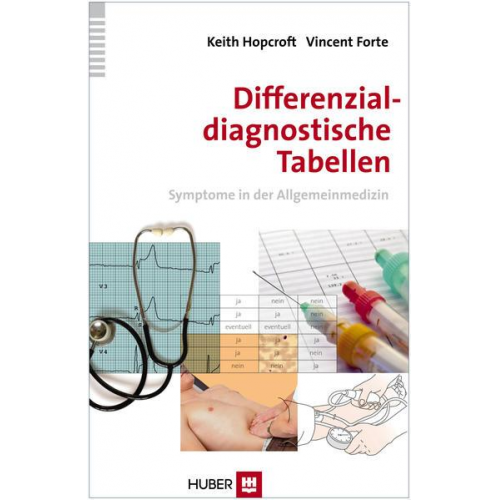 Keith Hopcroft & Vincent Forte - Differenzialdiagnostische Tabellen