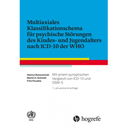 Helmut Remschmidt & Martin H. Schmidt & Fritz Poustka - Multiaxiales Klassifikationsschema für psychische Störungen des Kindes– und Jugendalters nach ICD–10