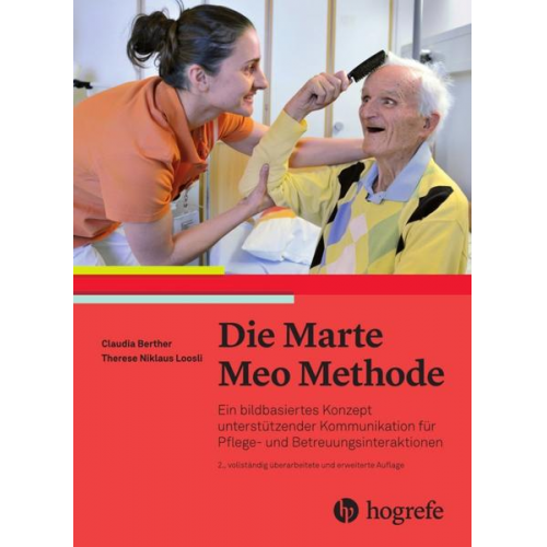 Claudia Berther & Therese Niklaus Loosli - Die Marte Meo Methode