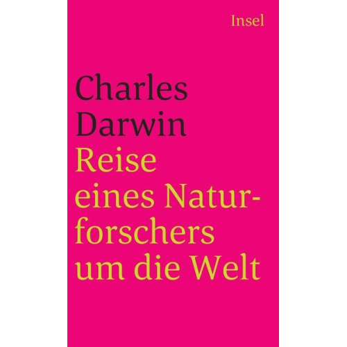 Charles Darwin - Reise eines Naturforschers um die Welt