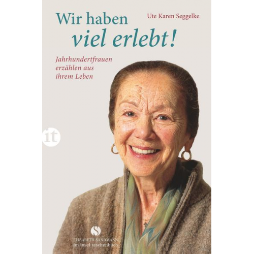 Ute Karen Seggelke - Wir haben viel erlebt!