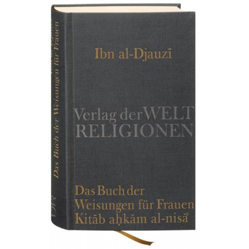 Abu l-Faradj Ibn al-Djauzi - Das Buch der Weisungen für Frauen – Kitab ahkam al-nisa