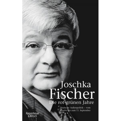 Joschka Fischer - Die rot-grünen Jahre