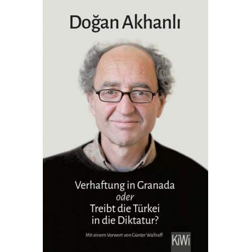 Dogan Akhanli - Verhaftung in Granada