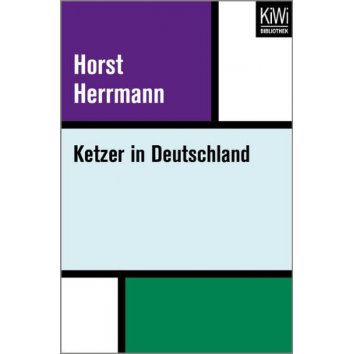 Horst Herrmann - Ketzer in Deutschland