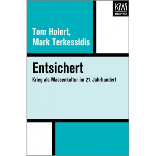 Tom Holert & Mark Terkessidis - Entsichert