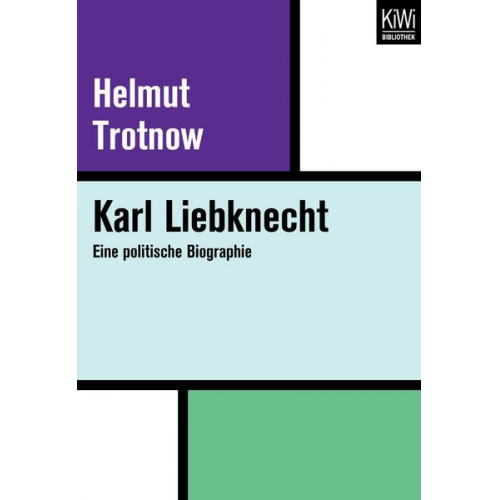 Helmut Trotnow - Karl Liebknecht