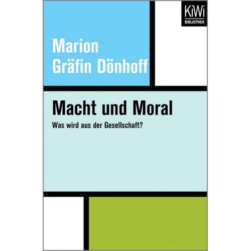 Marion Gräfin Dönhoff - Macht und Moral